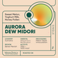 Indonesia, Aurora Dew "Midori" Single Serve Filter Bean (15g) - Mama Typica Specialty Coffee Roaster